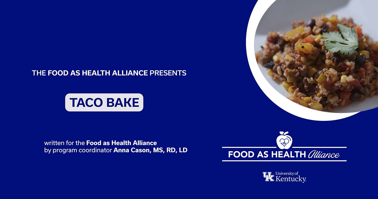 Food is Medicine: Taco Bake